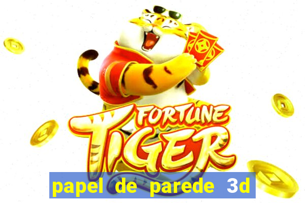 papel de parede 3d para pc